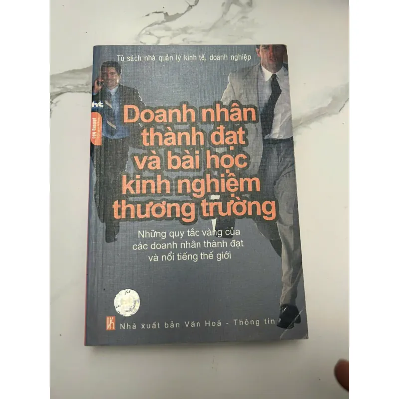 Doanh nhân thành đạt và bài học kinh nghiệm thương trường - (Nhiều tác giả) 654115