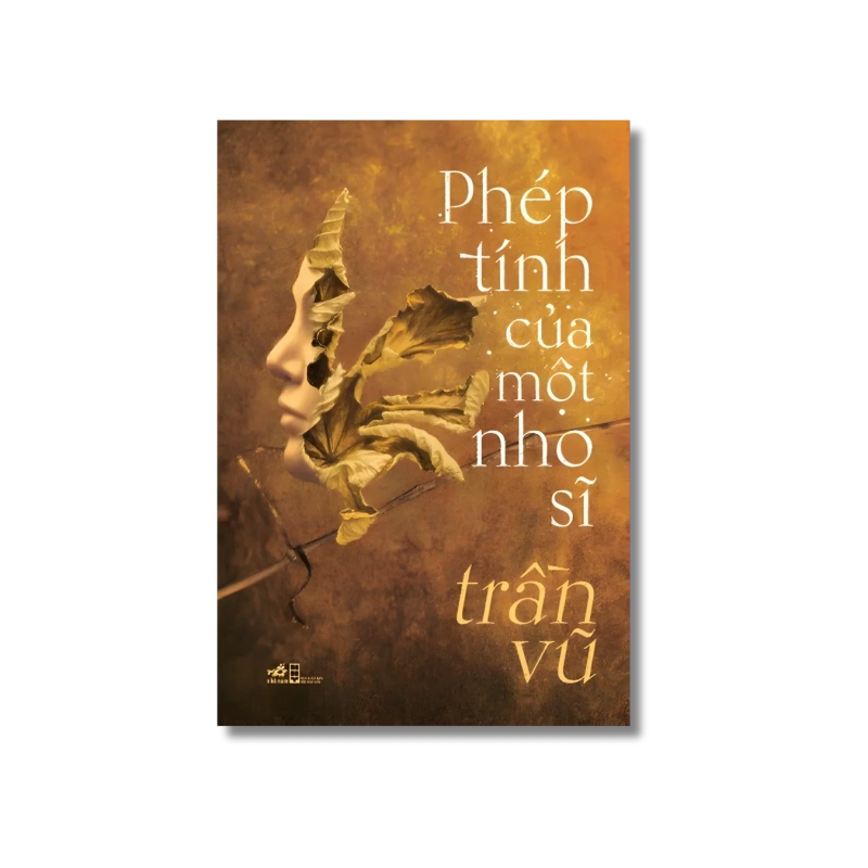 Phép tính của một nho sĩ - Trần Vũ 724518