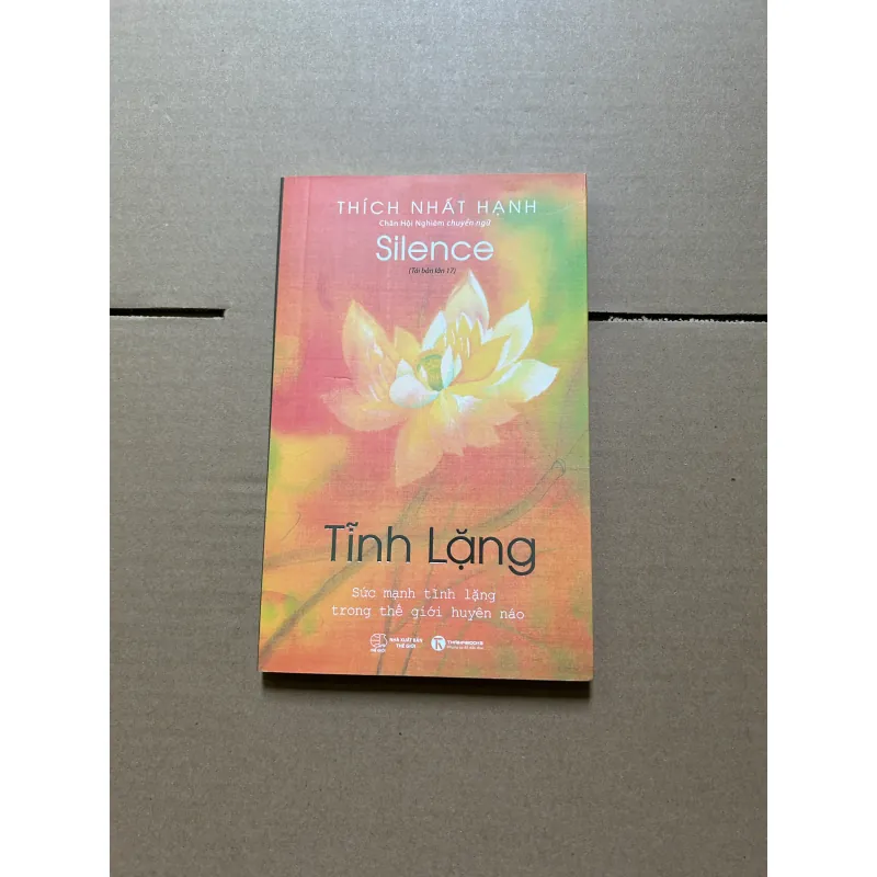 Tĩnh lặng - Thích Nhất Hạnh 958076