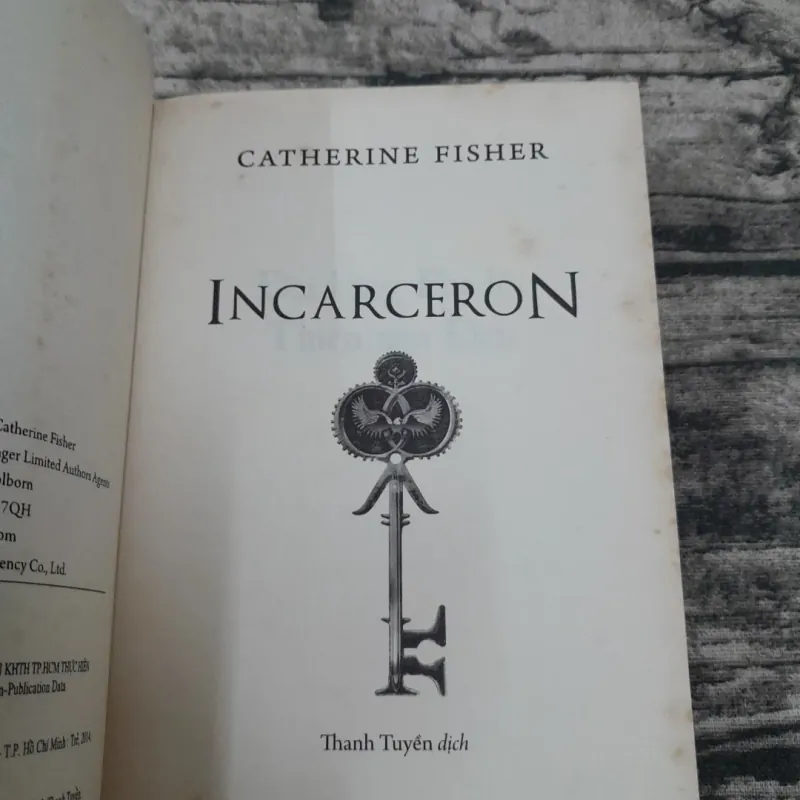 INCARCERON-Tg. CATHERINE FISHER. Thanh Tuyền dịch. Bản năm 2015 758156