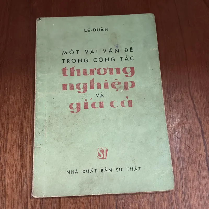 II Sách Xưa: Một Vài Vấn Đề Trong Công Tác Thương Nghiệp Và Giá Cả - Lê Duẩn - 1977 602642