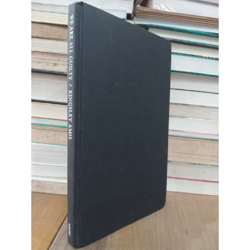 We are all guilty - Kingsley Amis 708582