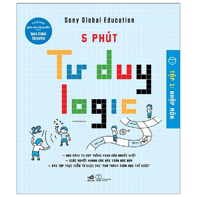 5 phút tư duy logic - Tập 1: Nhập môn - Sony Global Education 2021 New 100% HCM.PO 29602