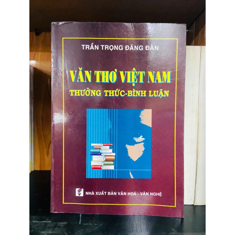 (Sách cũ SCGR) Văn Thơ Việt Nam - Trần Trọng Đăng Đàn - Văn học VAVOB4D1-22 Blogmeo090426 1013932