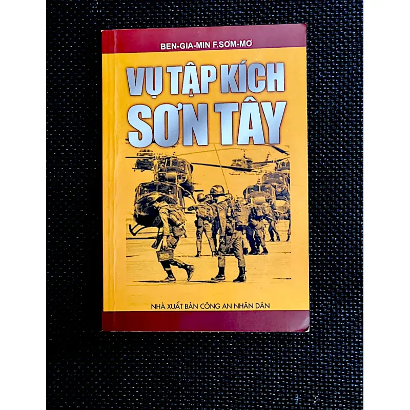 VỤ TẬP KÍCH SƠN TÂY - Tác giả BENJAMIN F. SCHEMMER 1035939