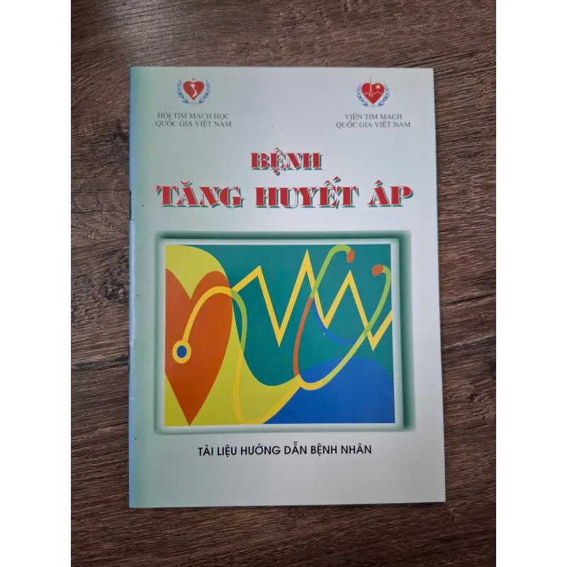Bệnh Tăng Huyết Áp (Tài liệu hướng dẫn bệnh nhân) - Hội Tim mạch học Quốc gia Việt Nam 709428