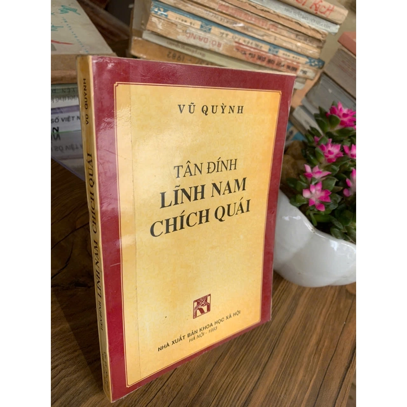 Tán đính Lĩnh Nam Chích Quái _ 1993_ Vũ Quỳnh_ 242 trang  358692