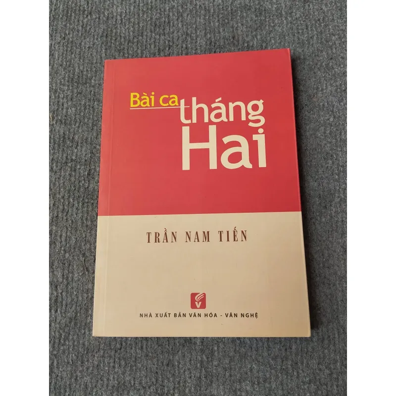 Bài ca tháng hai ( Chiến tranh biên giới 1979) Sách hiếm 733318