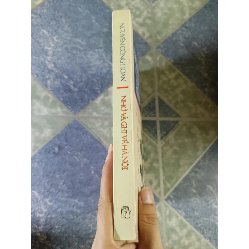 Nhớ và ghi về Hà Nội - Nguyễn Công Hoan 605164