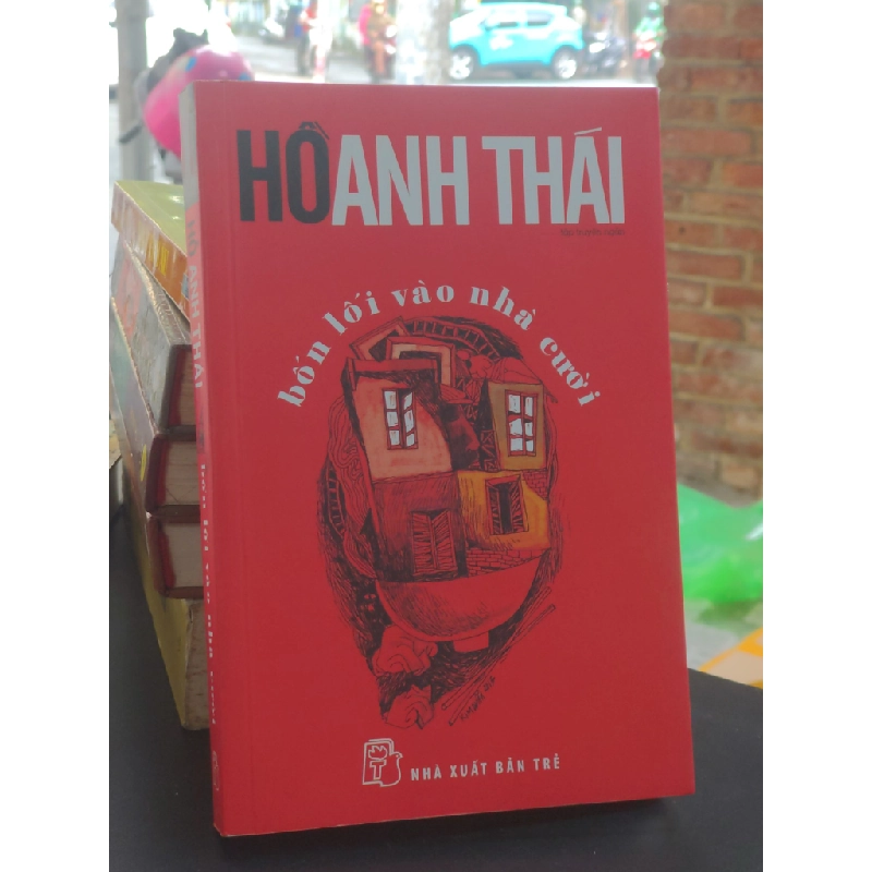 Bốn Lối Vào Nhà Cười - Hồ Anh Thái 277593