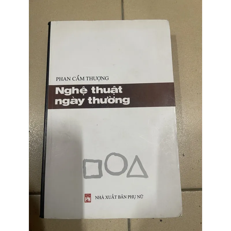 Nghệ thuật ngày thường - Phan Cẩm Thượng (c43) 718366