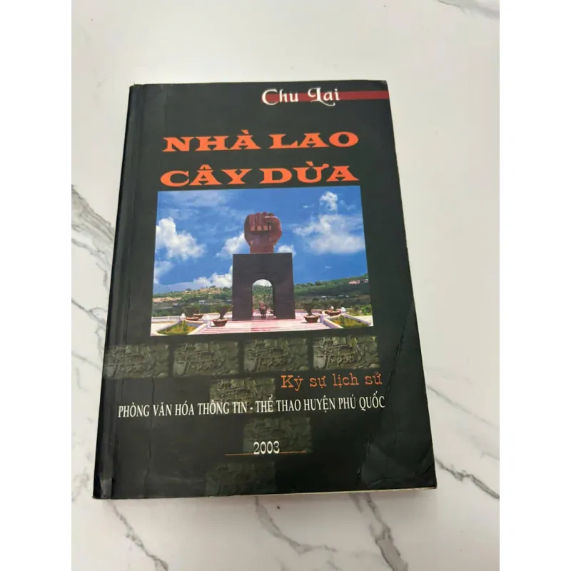 NHÀ LAO CÂY DỪA (Ký sự lịch sử) - Chu Lai 608032