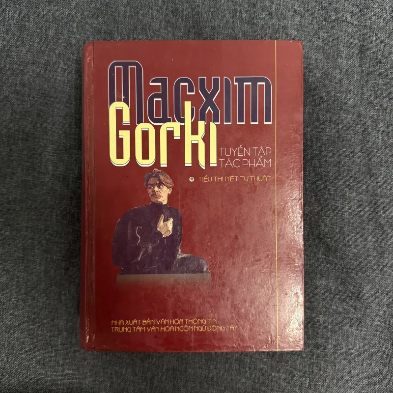 Tuyển tập tác phẩm: Tiểu thuyết tự thuật - Macxim Gorki (Đông Tây) 754656