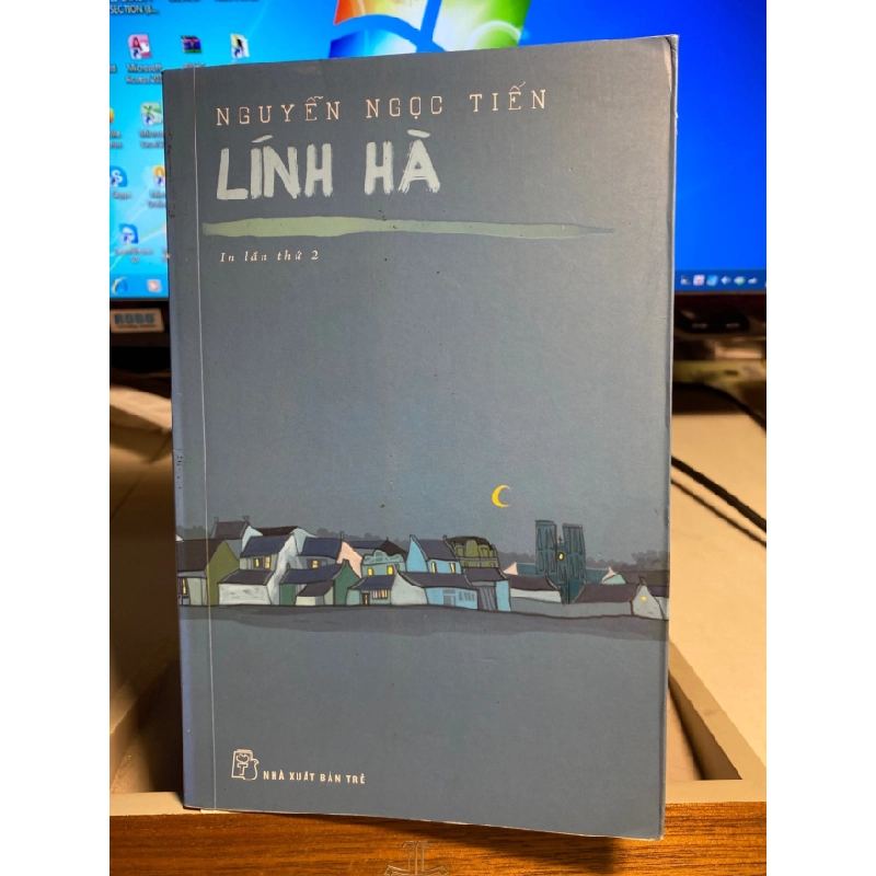 [Phiên Chợ Sách Cũ] Lính Hà 2019 - Nguyễn Ngọc Tiến-NXB Trẻ 0506 468302