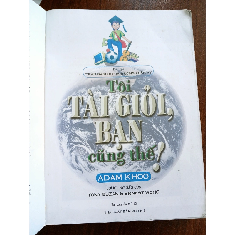 Tôi Tài Giỏi, Bạn Cũng Thế! - Adam Khoo 538355
