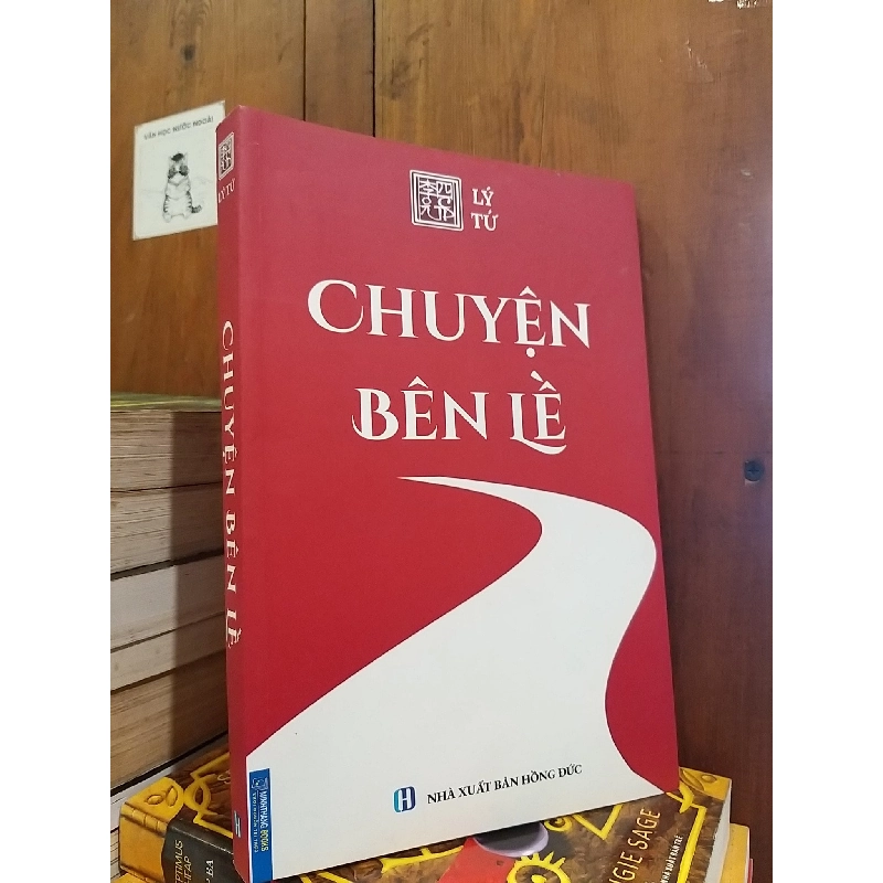 Chuyện bên lề - Lý Tứ 797734