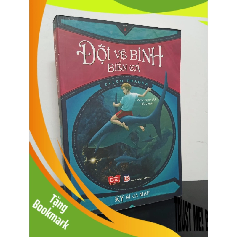(TẶNG BOOKMARK) Đội Vệ Binh Biển Cả - Kỵ Sĩ Cá Mập (Tập 2) - Ellen Prager New 90% RBK.ASB2112 943392