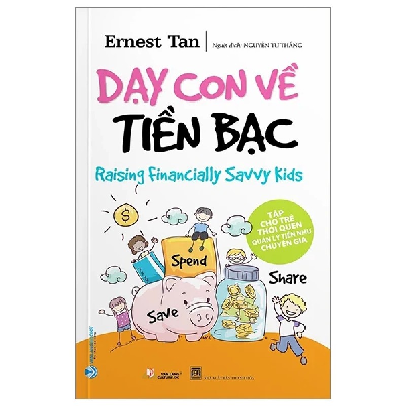 Dạy Con Về Tiền Bạc - Ernest Tan 185367