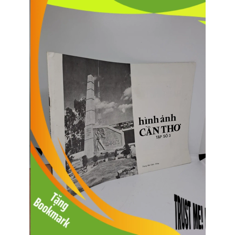 (TẶNG BOOKMARK) Hình ảnh Cần Thơ tập số 3 Tượng đài chiến thắng hình trắng đen mới 90% RBK.RBK1409 944985
