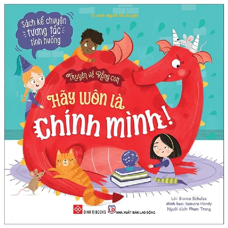 Truyện Về Rồng Con - Hãy Luôn Là Chính Mình! - Bianca Schulze, Samara Hardy 453235
