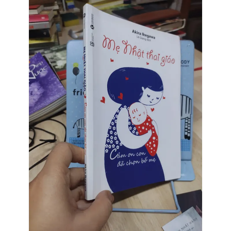 Sách: Mẹ Nhật Thai Giáo - TG: Akira Ikegawa (B1) 781926