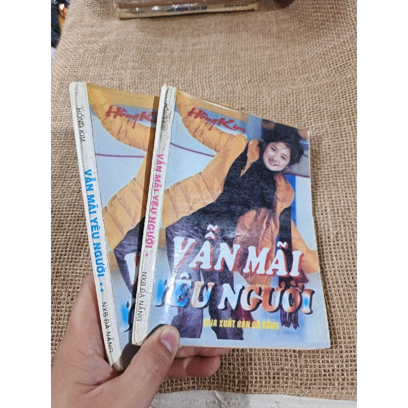 Vẫn mãi yêu người - Hồng Kim 2006 mới 80% ố(Văn học Việt Nam) HLSC2404 1028428
