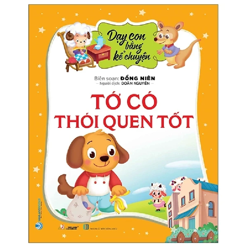 Dạy con bằng kể chuyện - Tớ có thói quen tốt mới 100% HCM.PO Đồng Niên 179873