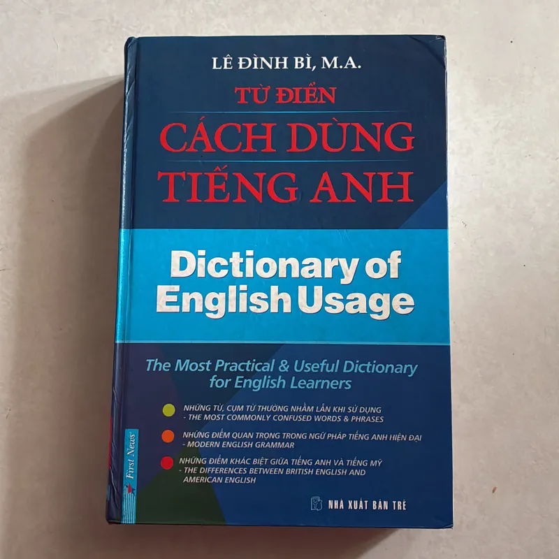 Từ điển cách dùng Tiếng Anh - Lê Đình Bì 694074
