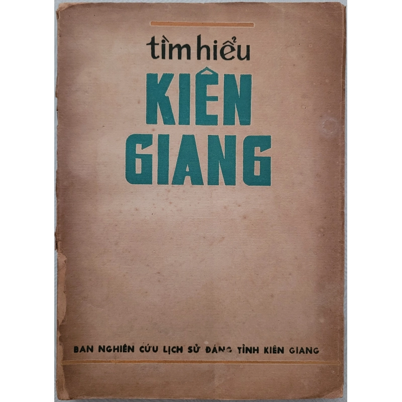 Tìm hiểu Kiên Giang (sách cũ) 460576