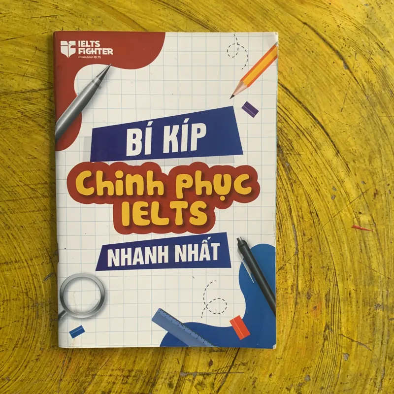 BÍ KÍP CHINH PHỤC IELTS NHANH NHẤT 1031822