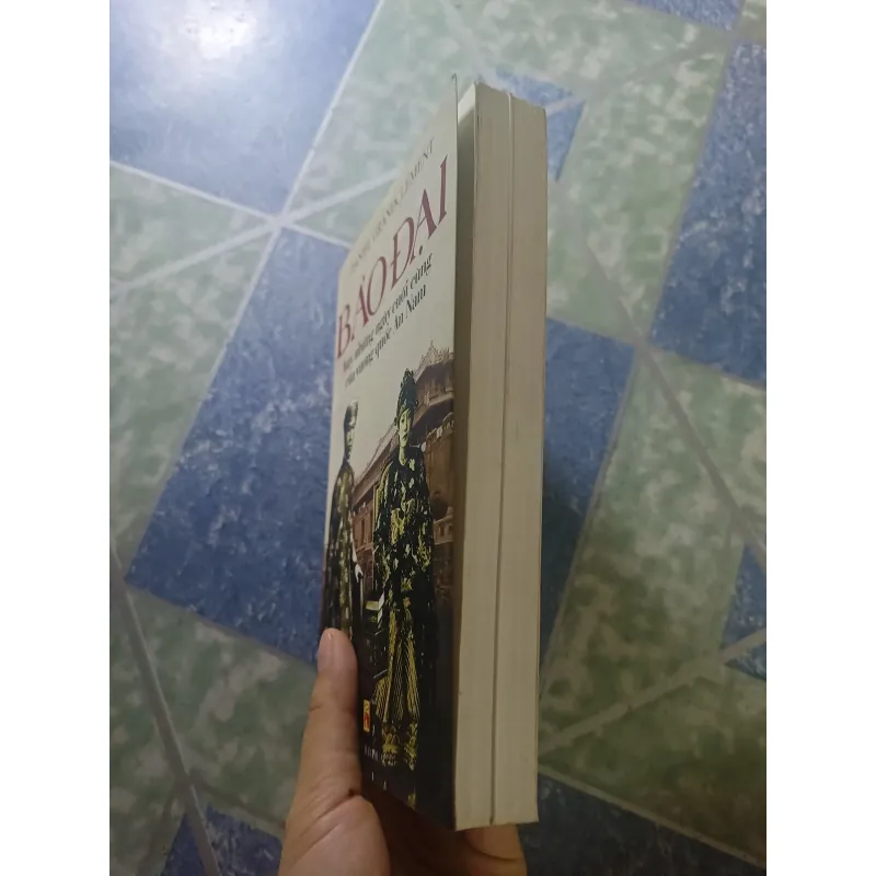 Bảo Đại hay những ngày cưới cùng của vương quốc An Nam - Daniel Grandclément 928650