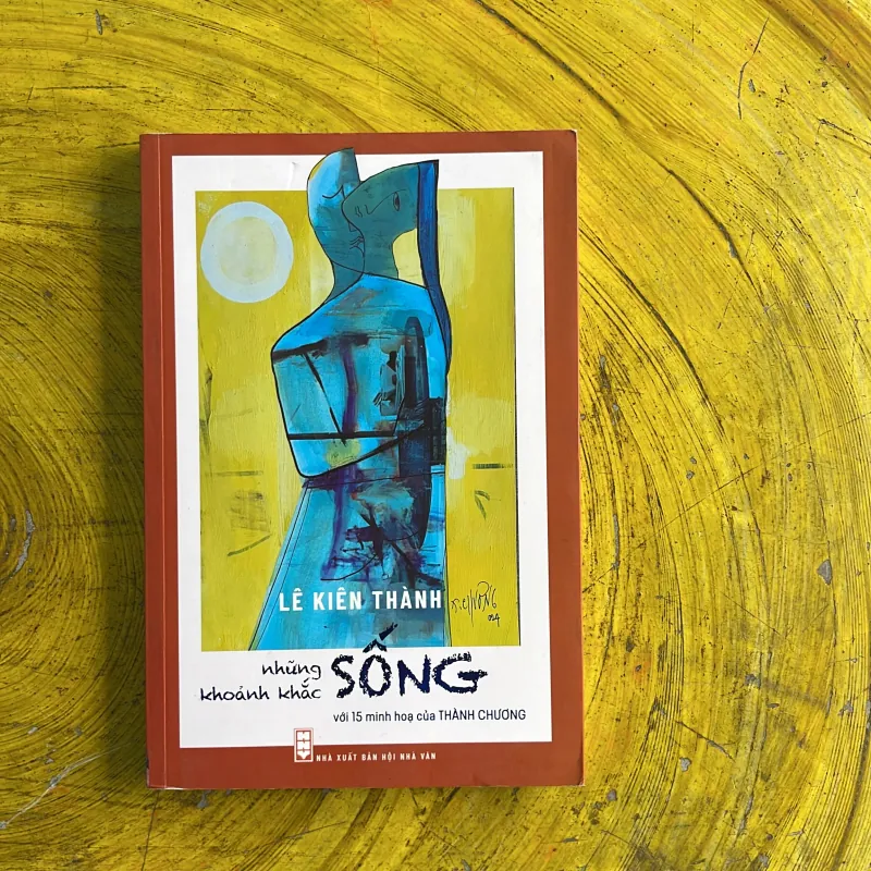 NHỮNG KHOẢNH KHẮC SỐNG - LÊ KIÊN THÀNH 998152