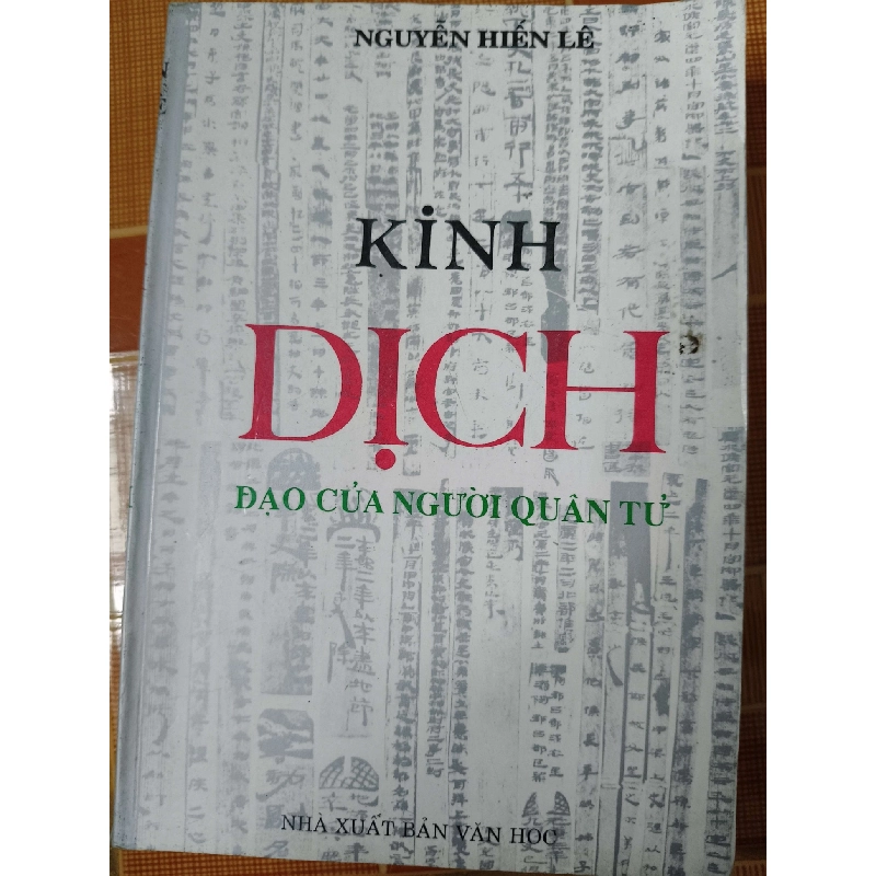 Kinh dịch đạo của người quân tử - 1997 - 520 trang - LỊCH SỬ - CHÍNH TRỊ - TRIẾT HỌC - SLSCTNHLCDTPSLSCTANTQ3112-161 780433