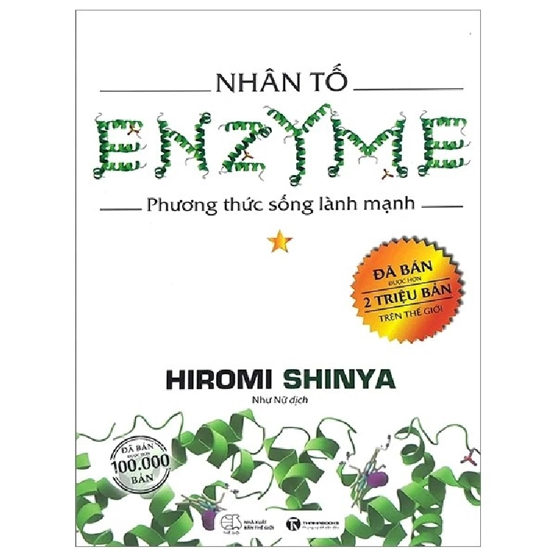 Nhân tố Enzyme Phương thức sống lành mạnh Tâp 1 - Thái Hà Books - 2024 [TSTK] 1018456