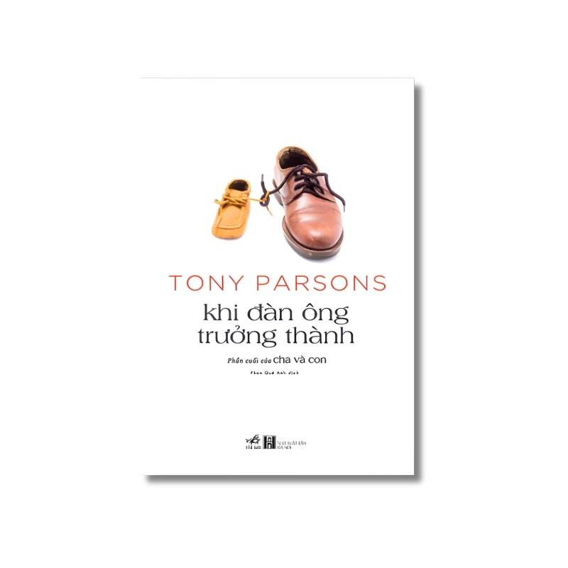 Khi đàn ông trưởng thành - Tony Parsons 722097