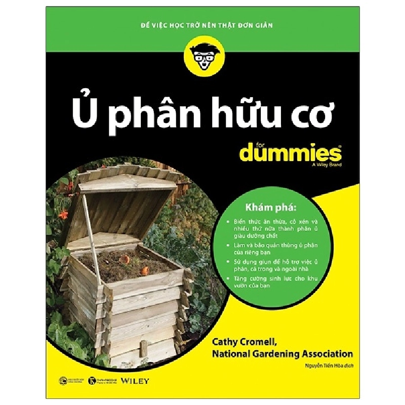 Ủ phân hữu cơ for dummies - Cathy Cromell, The National Gardening Association 2020 New 100% HCM.PO 28516