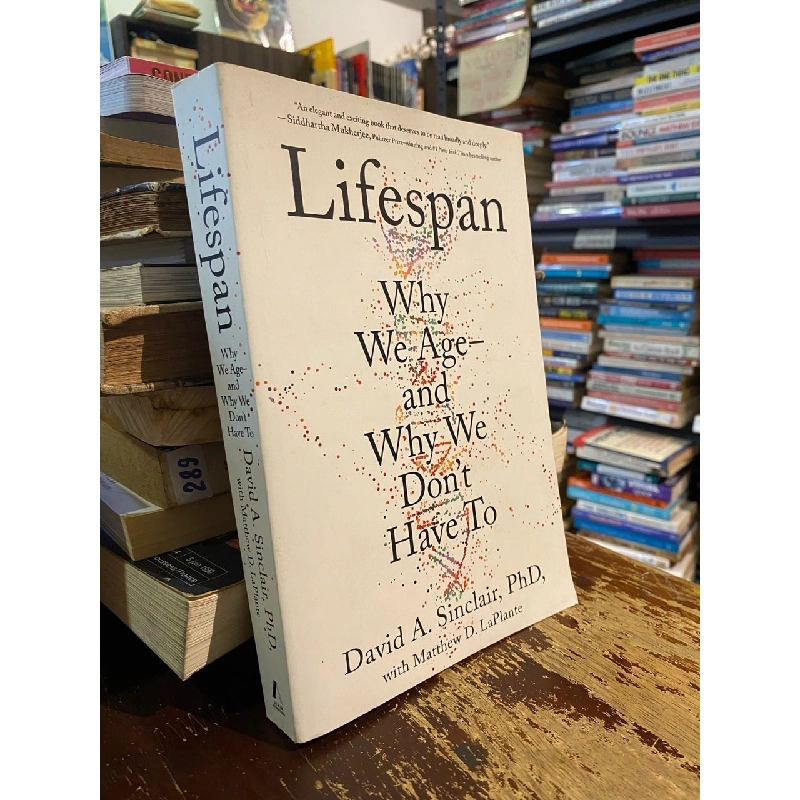 Lifespan: Why we age and why we don’t have to - David A. Sinclair 1017957