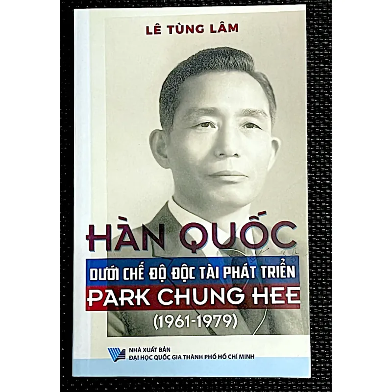 HÀN QUỐC dưới chế độ độc tài phát triển PARK CHUNG HEE 995865