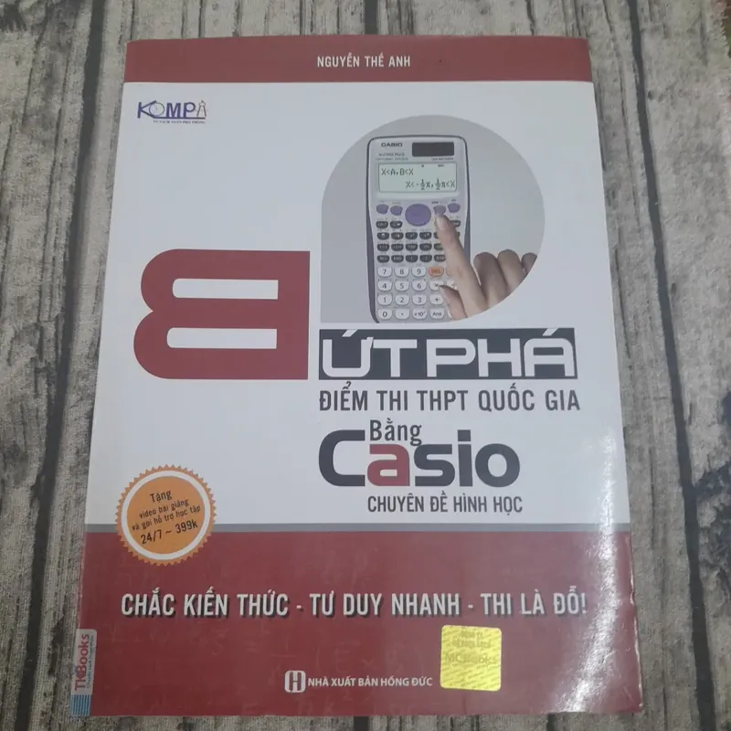 Bứt phá điểm thi Trung học Phổ thông QG bằng Casio. Chuyên đề hình học. Nguyễn Thế Anh 590183