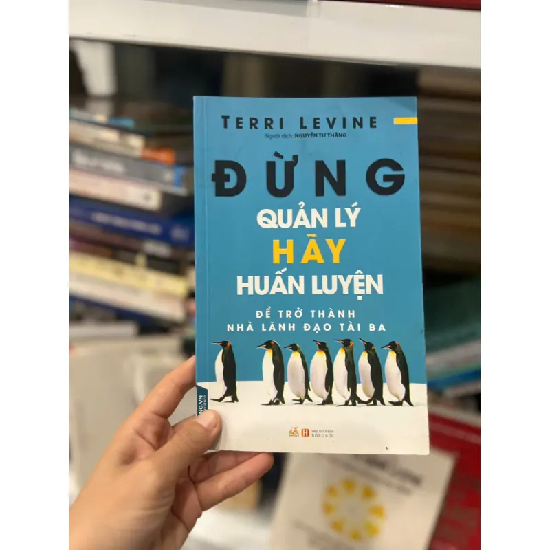 Đừng Quản Lý, Hãy Huấn Luyện 561681