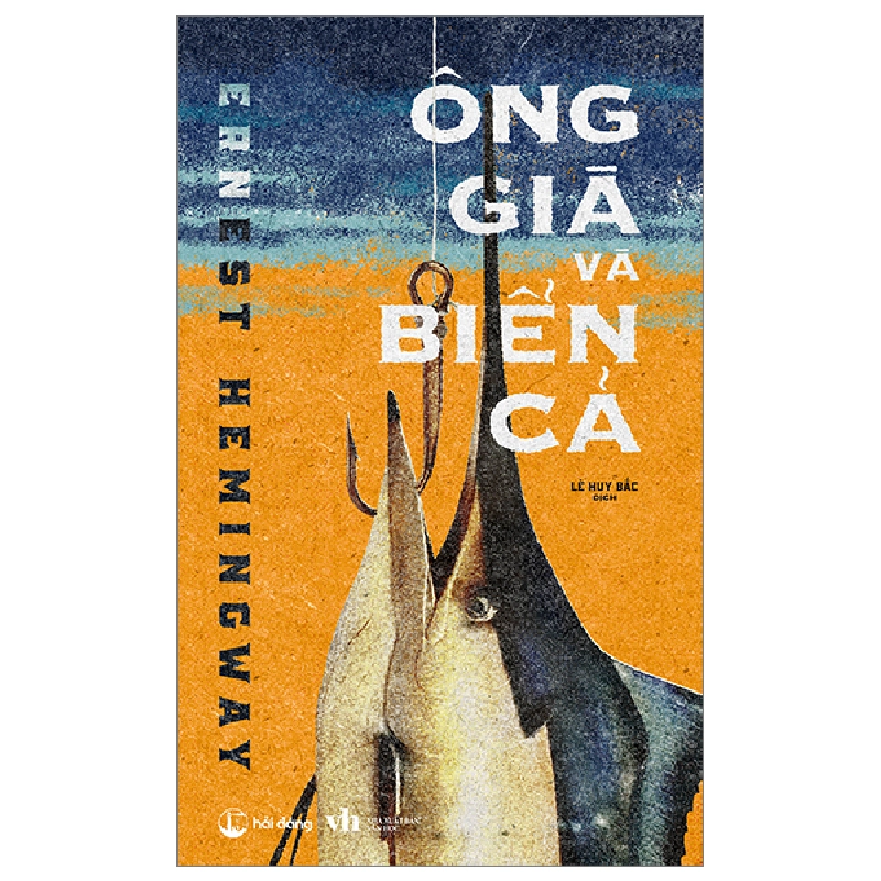 Ông Già Và Biển Cả (Hải Đăng) - Ernest Hemingway ASB.PO Oreka-Blogmeo120125 374142