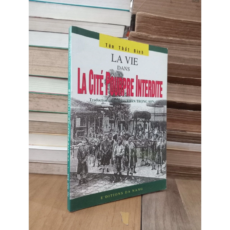 La vie dans la cité pourpre interdite - Tôn Thất Bình 787378