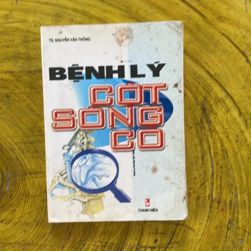 BỆNH LÝ CỘT SỐNG CỔ - TS. NGUYỄN VĂN THÔNG 1002583