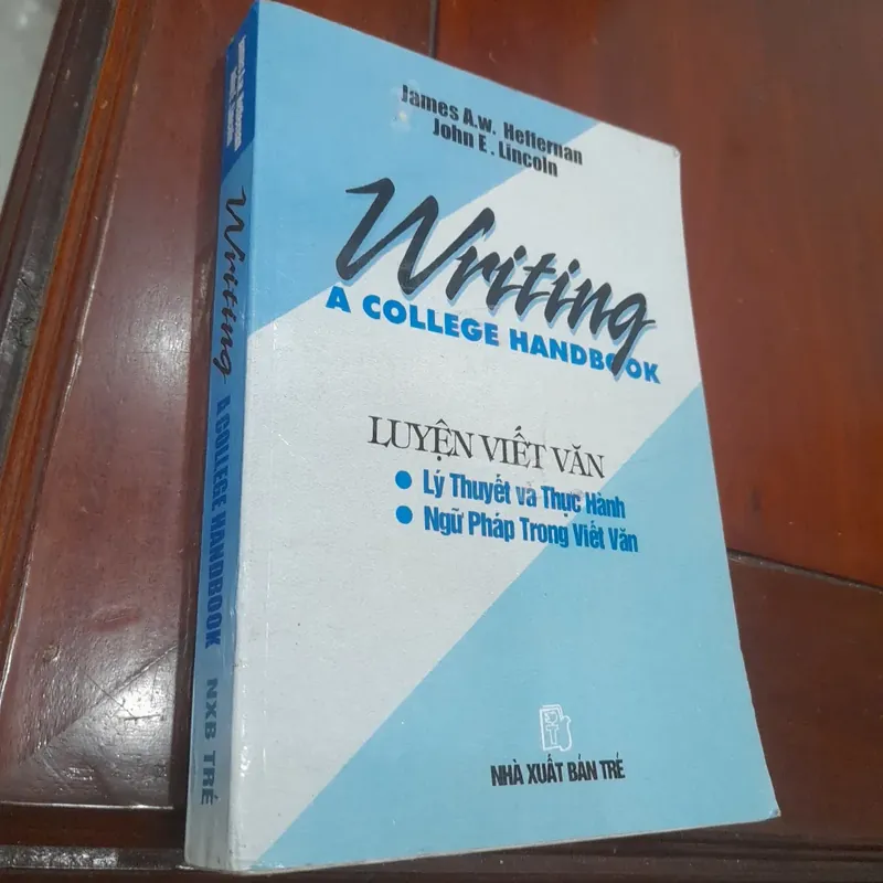 James A.w. Heffernan, John E. Lincoln - WRITING (luyện viết văn) 590929