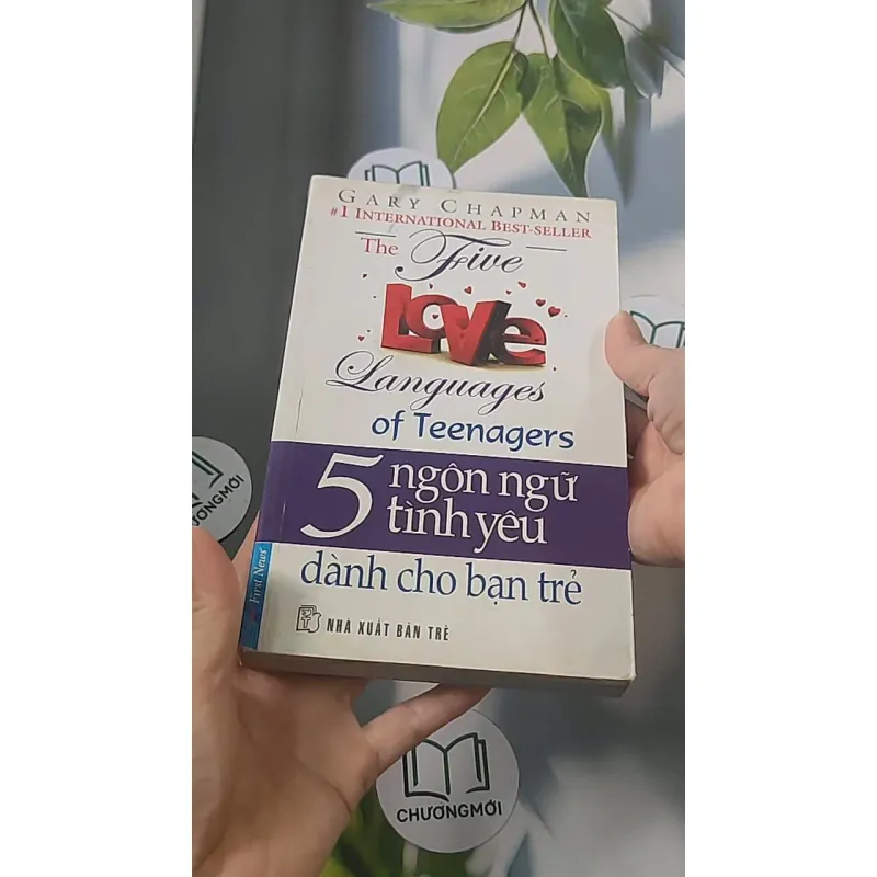 Năm ngôn ngữ tình yêu dành cho bạn trẻ - Gary Chapman 688468