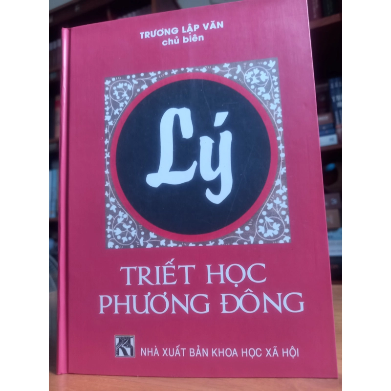 LÝ TRIẾT HỌC ĐÔNG PHƯƠNG  384765