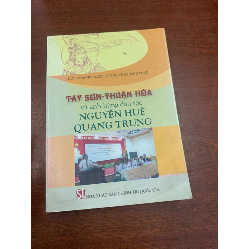 Tây Sơn - Thuận Hoá và anh hùng dân tộc Nguyễn Huệ Quang Trung 283534