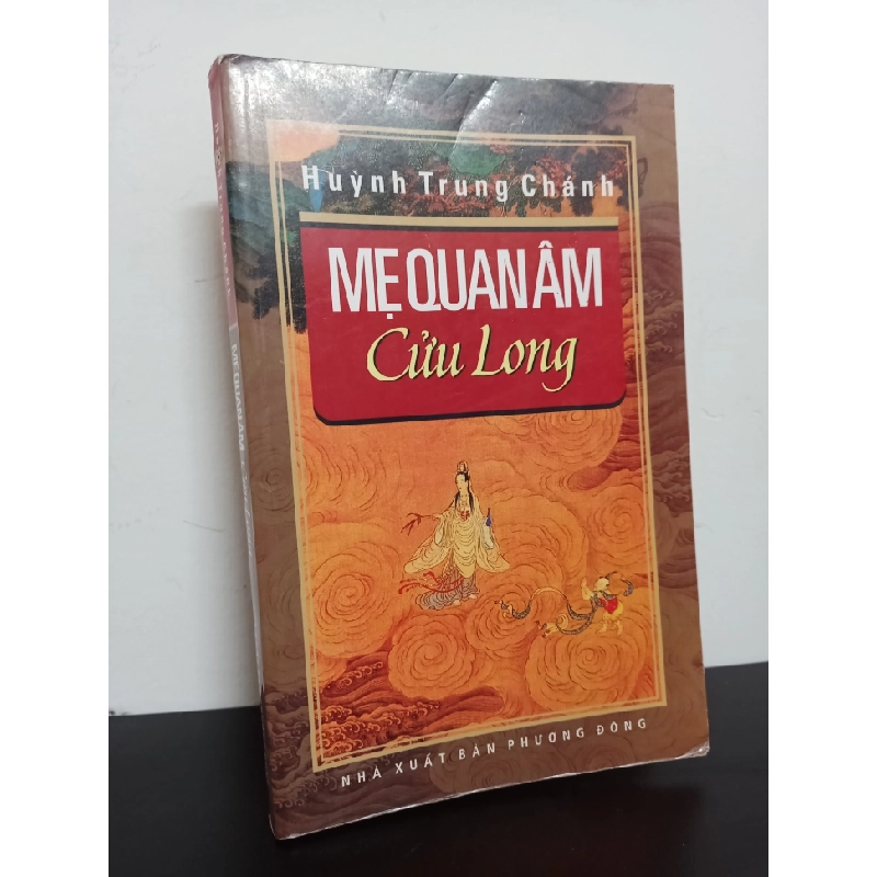 Mẹ Quan Âm - Cửu Long (2010) - Huỳnh Trung Chánh Mới 80% HCM.ASB0602 448219