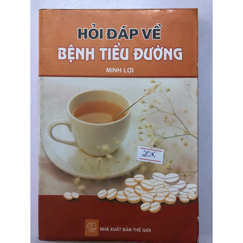 HỎI ĐÁP VỀ BỆNH TIỂU ĐƯỜNG - 1 TRANG, NXB: 2005 299329