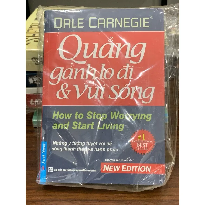 Quẳng gánh lo đi và vui sống (How to Stop Worrying and Start Living) – Dale Carnegie 561565